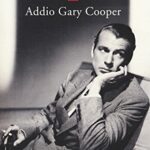 Addio Gary Cooper