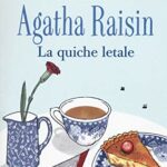 Agatha Raisin. La quiche letale