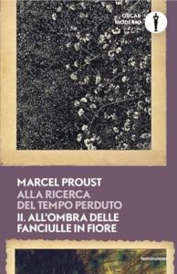 Alla ricerca del tempo perduto. All'ombra delle fanciulle in fiore (Vol. 2)