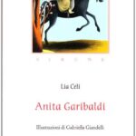 Anita Garibaldi. Sirene. Ediz. illustrata