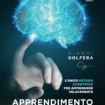 Apprendimento Rivoluzionario: L'unico Metodo Scientifico per Apprendere Velocemente