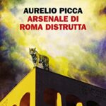 Arsenale di Roma distrutta