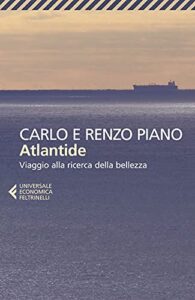 Atlantide. Viaggio alla ricerca della bellezza