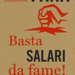 Basta salari da fame!