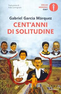 Cent'anni di solitudine (Oscar classici moderni Vol. 12)