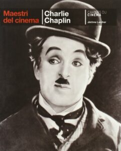 Charlie Chaplin. Ediz. illustrata