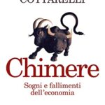 Chimere. Sogni e fallimenti dell'economia (Italiano)
