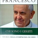 Chi sono i Gesuiti. Storia della Compagnia di Gesù