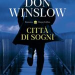 Città di sogni (Trilogia di Danny Ryan Vol. 2)