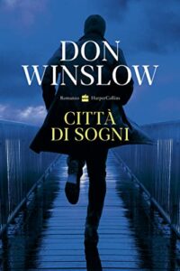 Città di sogni (Trilogia di Danny Ryan Vol. 2)