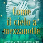 Come il cielo a mezzanotte