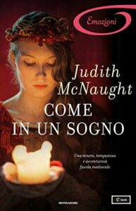 Come in un sogno (I Romanzi Emozioni) (Westmoreland Saga (versione italiana) Vol. 1)