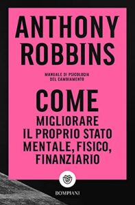 Come migliorare il proprio stato mentale, fisico e finanziario