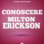 Conoscere Milton Erickson