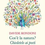 Cos'è la natura? Chiedetelo ai poeti