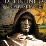 De l'infinito universo e mondi