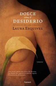 Dolce come il desiderio (La saga dei de La Garza)