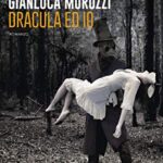 Dracula ed io