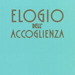 Elogio dell'accoglienza