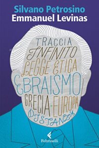 Emmanuel Levinas: Le due sapienze