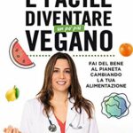 È facile diventare un po' più vegano