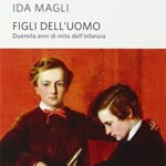 Figli dell'uomo. Duemila anni di mito dell'infanzia