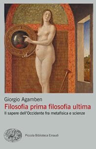 Filosofia prima filosofia ultima: Il sapere dell'Occidente fra metafisica e scienze