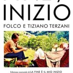 Fine/Inizio. Edizione essenziale di «La fine è il mio inizio»