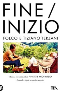 Fine/Inizio. Edizione essenziale di «La fine è il mio inizio»