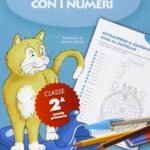 Gioco e imparo con i numeri. Quaderno. Per la 2ª classe elementare (Vol. 2)
