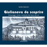 Giulianova da scoprire. Personaggi, storie e curiosità che forse non sai