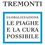 Globalizzazione. Le piaghe e la cura possibile