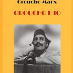 Groucho e io