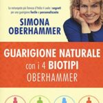 Guarigione naturale con i 4 biotipi Oberhammer