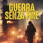 Guerra senza fine