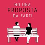 Ho una proposta da farti