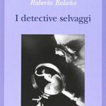 I detective selvaggi