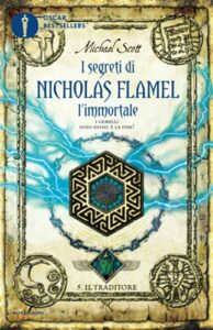 I segreti di Nicholas Flamel l'immortale - 5. Il traditore: Vol. 5