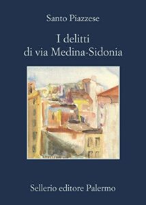 I delitti di via Medina-Sidonia (Lorenzo La Marca Vol. 1)