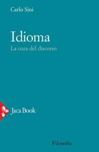 Idioma. La cura del discorso