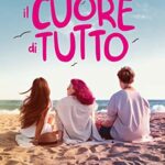 Il cuore di tutto