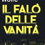 Il falò delle vanità. Con Segnalibro