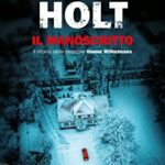 Il manoscritto. Il ritorno della detective Hanne Wilhelmsen