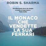 Il monaco che vendette la sua Ferrari