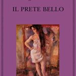 Il prete bello (Biblioteca Adelphi Vol. 556)