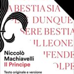 Il principe: Testo originale e versione in italiano contemporaneo di Piero Melograni