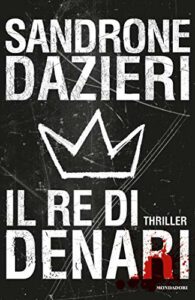 Il re di denari (Le indagini di Colomba e Dante Vol. 3)