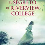 Il segreto di Riverview College