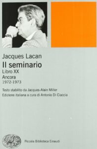 Il seminario. Libro XX. Ancora 1972-1973