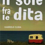 Il sole fra le dita